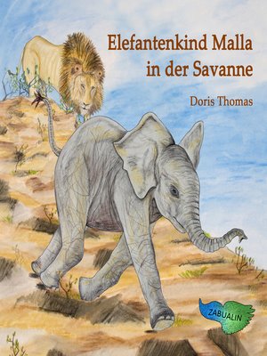 cover image of Elefantenkind Malla in der Savanne